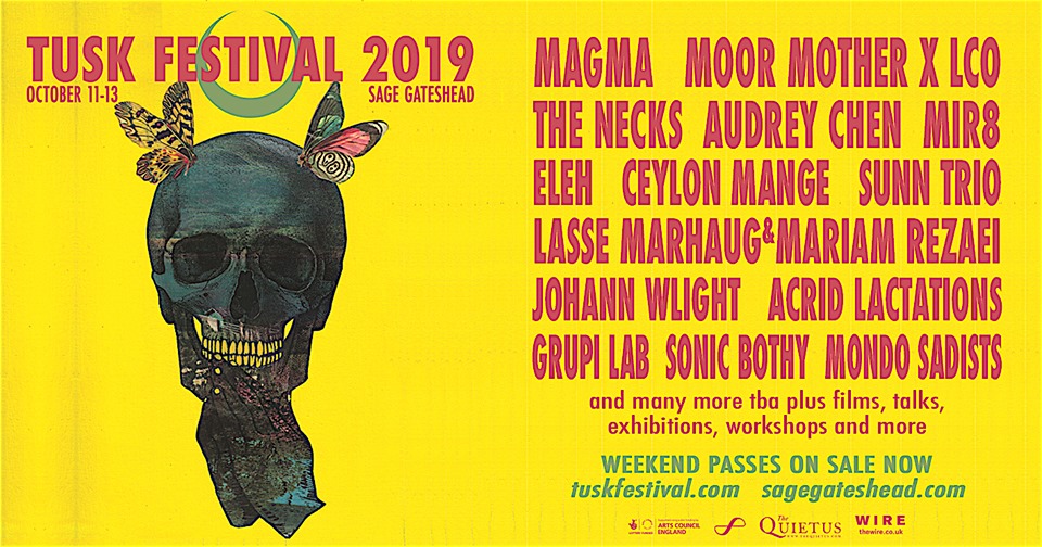TUSK Festival – Gateshead – Sunday 13th October 2019